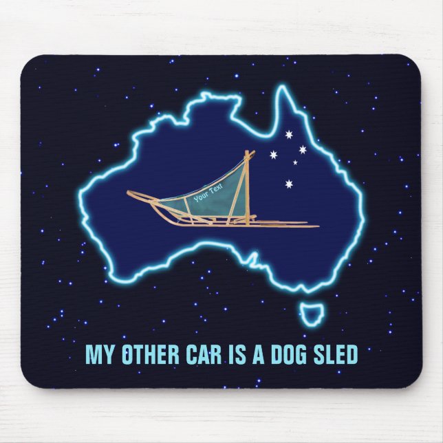 My Other Car Is A Dog Sled - Australia Mouse Pad (Front)