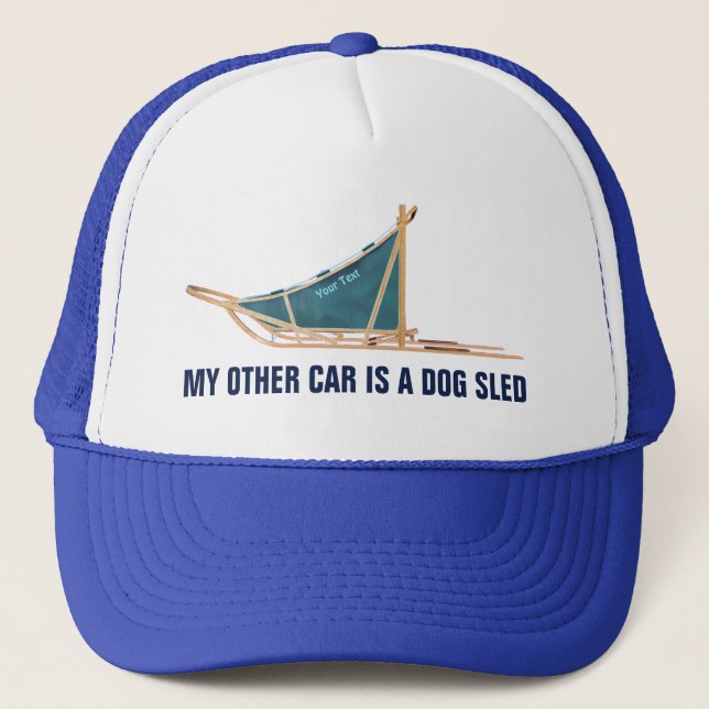 My Other Car Is A Dog Sled Trucker Hat (Front)