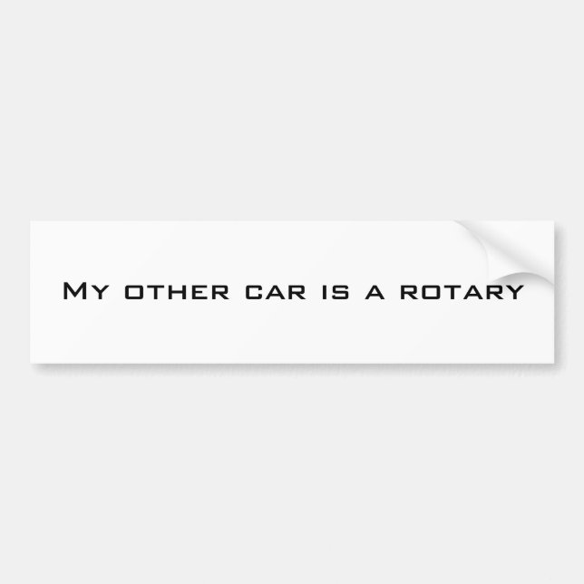 My other car is a rotary bumper sticker (Front)