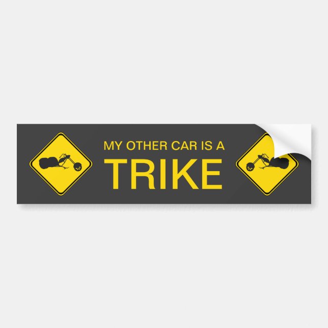 My Other Car Is A Trike! Bumper Sticker (Front)