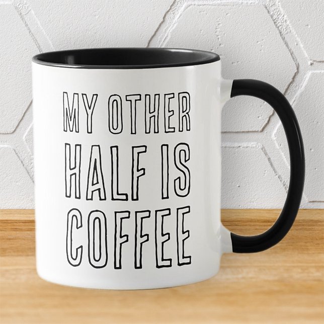 My Other Half Funny Modern Simple Black and White Mug (Creator Uploaded)