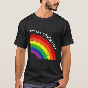 My Other Half Gay Couple Rainbow Pride Cool LGBT A T-Shirt
