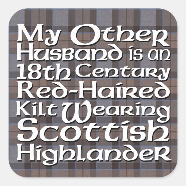 My Other Husband - Highlander Square Sticker (Front)