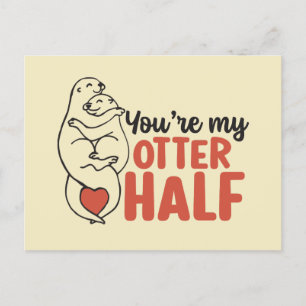 My Otter Half Love Pun Funny Valentine's Day Postcard