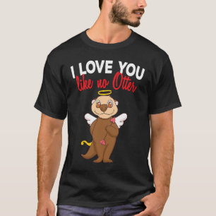My Otter Is My Valentine Sea Otters Cupid Valentin T-Shirt