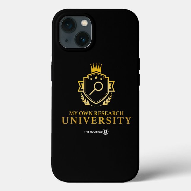 My Own Research U - 22 Minutes Phone Case (Back)