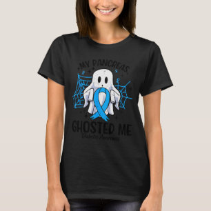My Pancreas Ghosted Me Type 1 Diabetes Awareness T T-Shirt