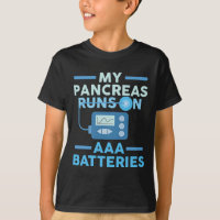 My Pancreas Runs On Aaa Batteries Type 1 Diabetes 
