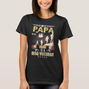 My Papa Is A Iraq Veteran Proud Us Veteran T-Shirt