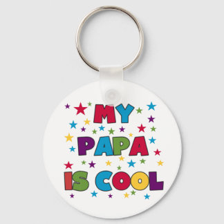 My Papa is Cool Keychain