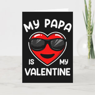 My Papa Is My Valentine Heart Sungles Boy Girl  Card