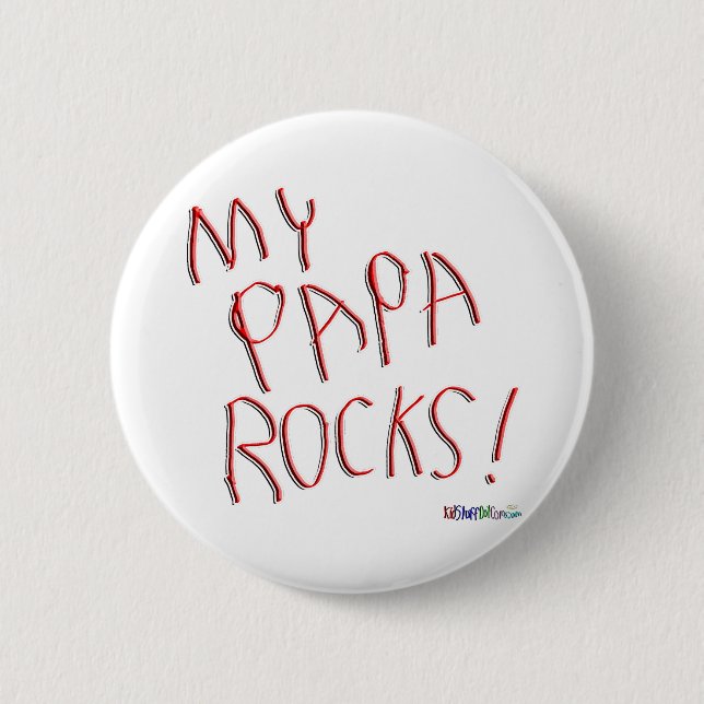 My Papa Rocks! Button (Front)