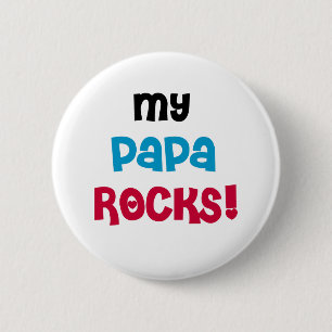 My Papa Rocks Tshirts and Gifts 2 Inch Round Button