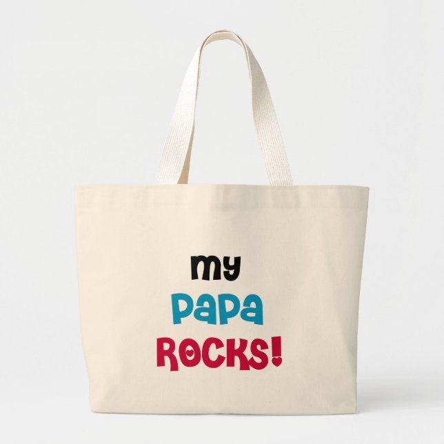 My Papa Rocks Tshirts and Gifts Large Tote Bag (Front)