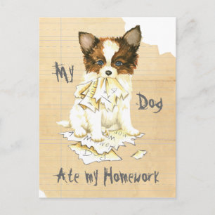 My Papillon Ate my Homework Postcard