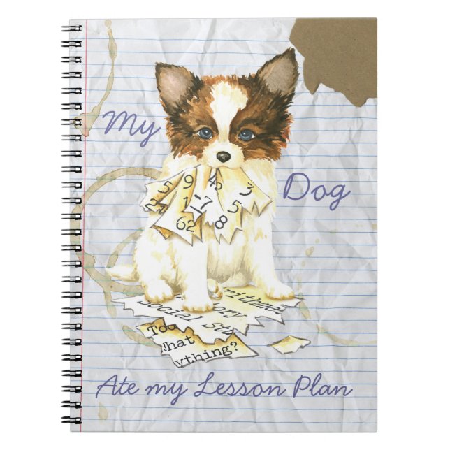 My Papillon Ate my Lesson Plan Notebook (Front)