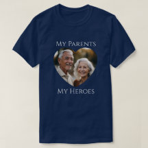 My Parents (are) My Heroes - Adult Photo