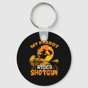 My Parrot Rides Shotgun Witch Fly Broomstick T Hal Keychain