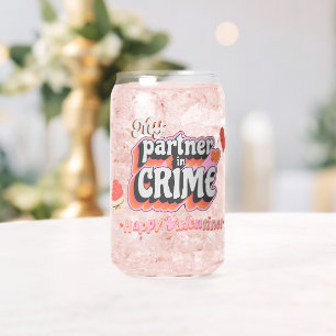 My partner in crime  can glass