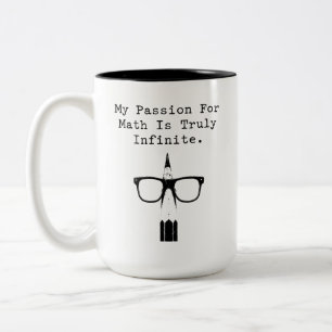 My Passion for Math Is Truly Infinite Design Two-Tone Coffee Mug