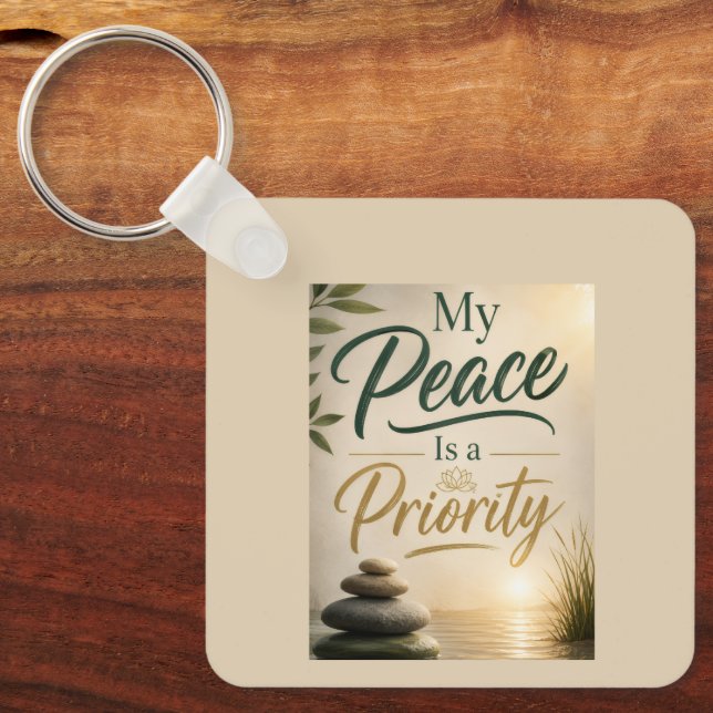 My Peace is a Priority Keychain (Front)