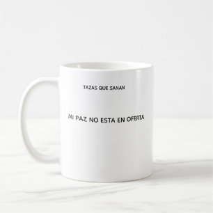 My Peace Is Not On Sale Mug – Gift For Woman