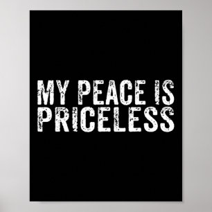 My Peace Is Priceless Mental Health Awareness Self Poster