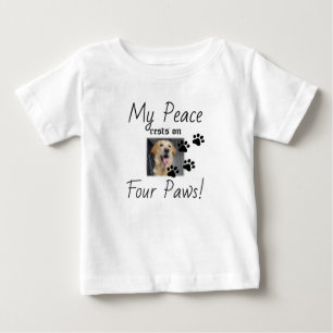 My Peace rests on Four Paws - Cute Pet Lover Quote Baby T-Shirt