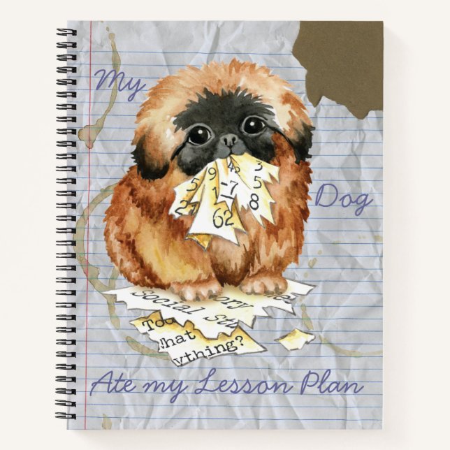 My Pekingese Ate My Lesson Plan Notebook (Front)