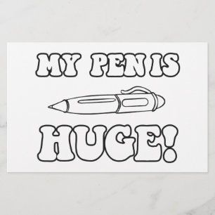 My Pen Is Huge