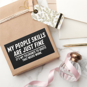 My People Skills Are Just Fine Humour Sarcastic Sticker