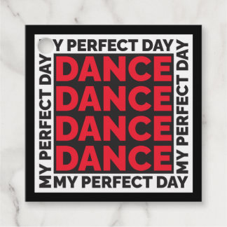 My Perfect Day Dance Favour Tags