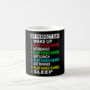 My Perfect Day  , Play video games  Funny  Gift Coffee Mug