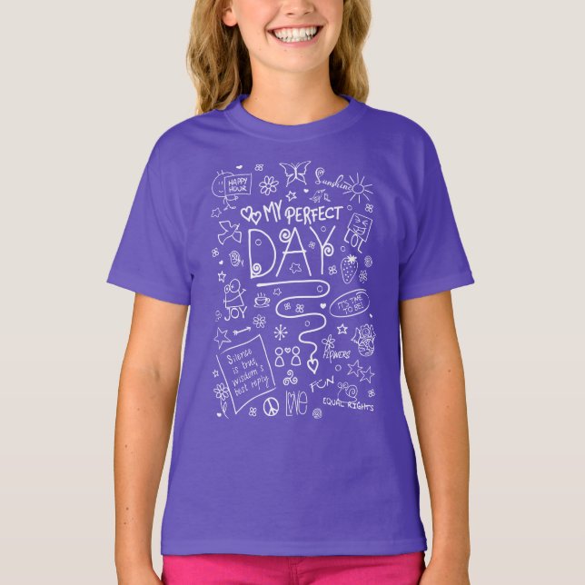 My Perfect Day - Positive Thinking 2a T-Shirt (Front)