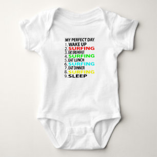 My Perfect Day  , Surfing  Funny  Gift Baby Bodysuit