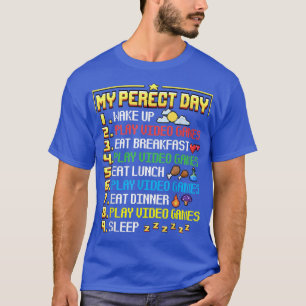 My Perfect Day Video Games Gamer Funny Gaming Cycl T-Shirt