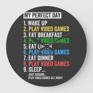 My Perfect Day Video Games T-shirt Funny Cool Game Large Clock