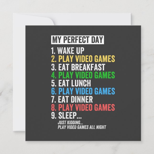 My perfect day, wake up, play video games, invitation (Front)