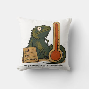 My Personality Is A Thermometer Bearded Dragon Art Throw Pillow