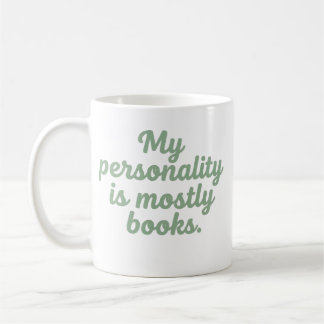 My Personality Is Mostly Books Funny Reader Mug