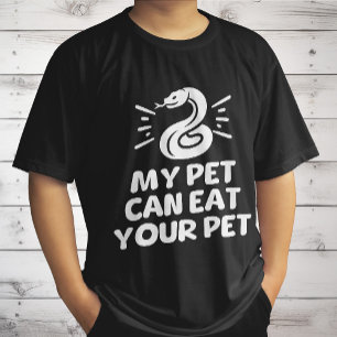 My Pet Can Eat Your Pet, Funny Snake Reptile Lover T-Shirt