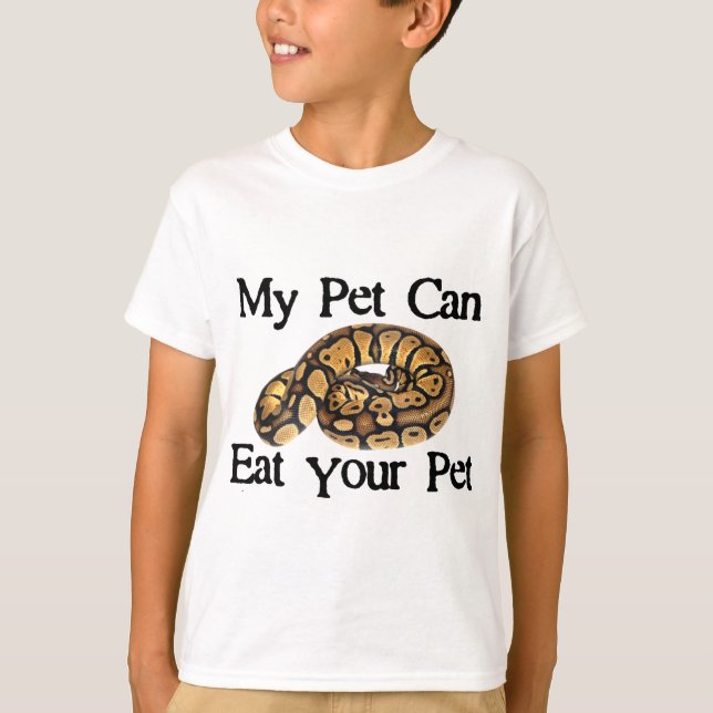 My Pet Can Eat Your Pet T-Shirt (Front)