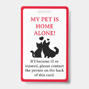 My Pet, Dog is Home Alone Card Keychain Badge
