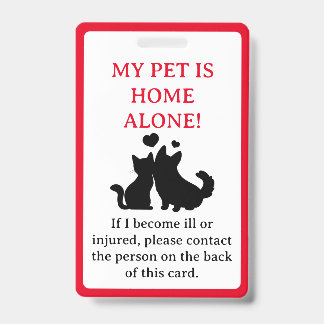 My Pet, Dog is Home Alone Card Keychain Badge