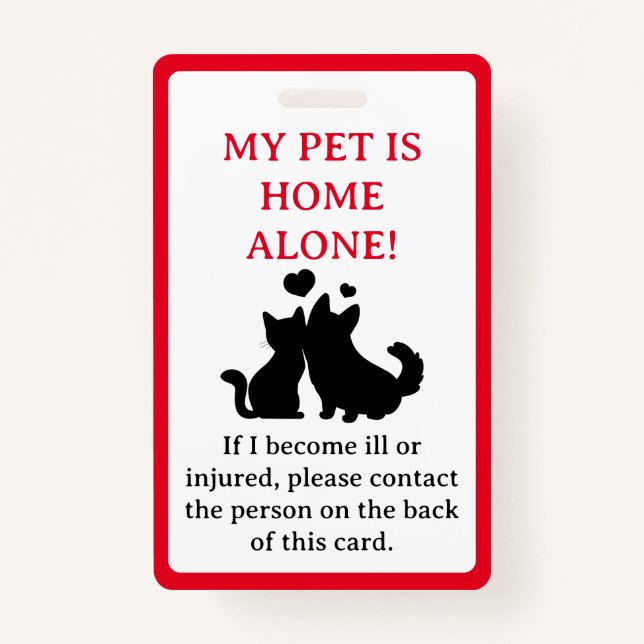 My Pet, Dog is Home Alone Card Keychain Badge (Front)