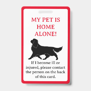 My Pet, Dog is Home Alone Card Keychain Badge