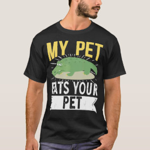 My Pet Eats Your Pet Crocodile Alligator Croc Gato T-Shirt