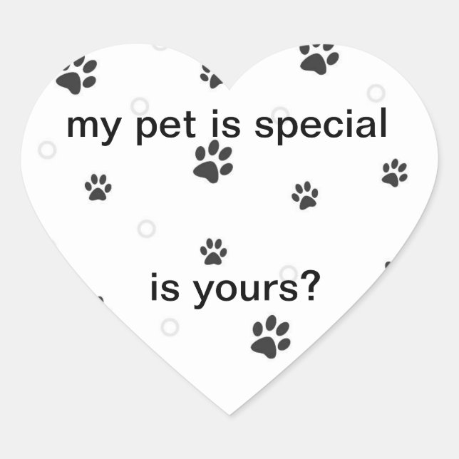 MY PET IS SPECIAL STICKERS (Front)