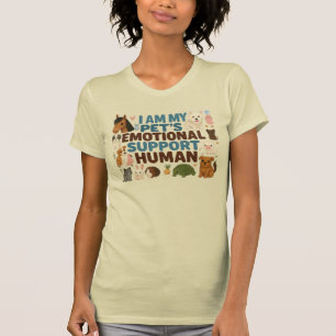 My Pet's Emotional Support Human T-Shirt