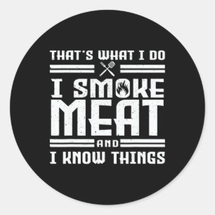 My Pion Smoking Meat To Perfection  Classic Round Sticker